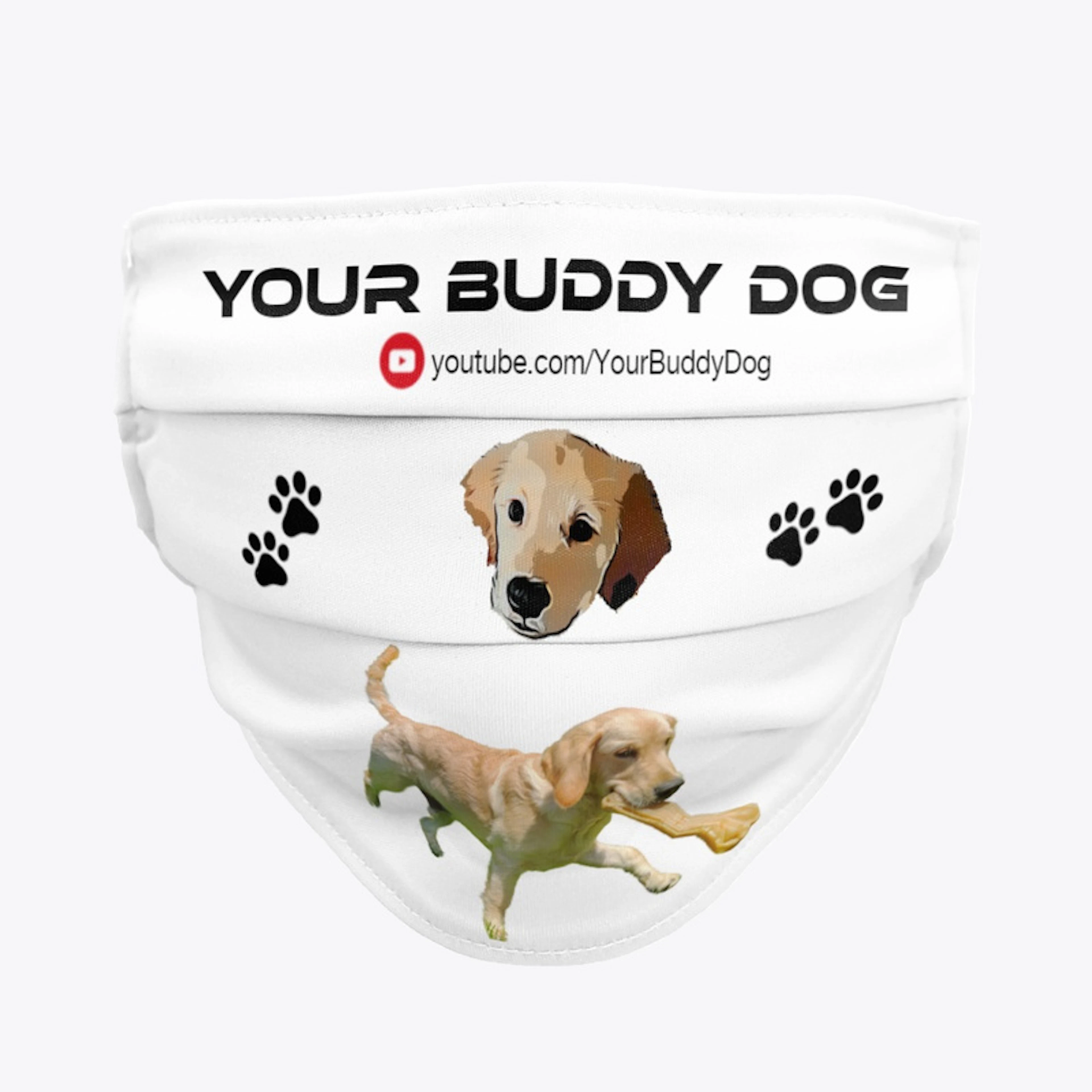 Your Buddy Dog Face Mask
